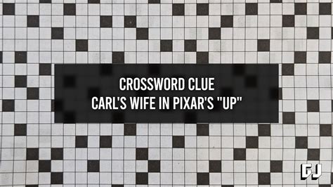 carls wife in up crossword|gothic architecture feature crossword.